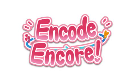 encode encore endings|Encore .